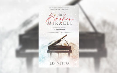 The Broken Miracle (part one) – J.D. Netto