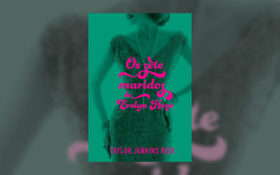 Os Sete Maridos de Evelyn Hugo – Taylor Jenkins Reid