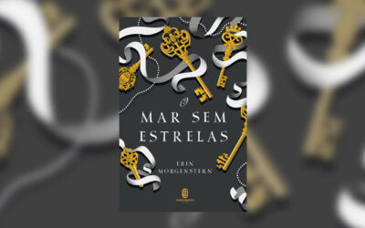 Mar Sem Estrelas – Erin Morgenstern